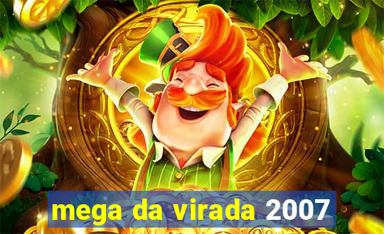 mega da virada 2007